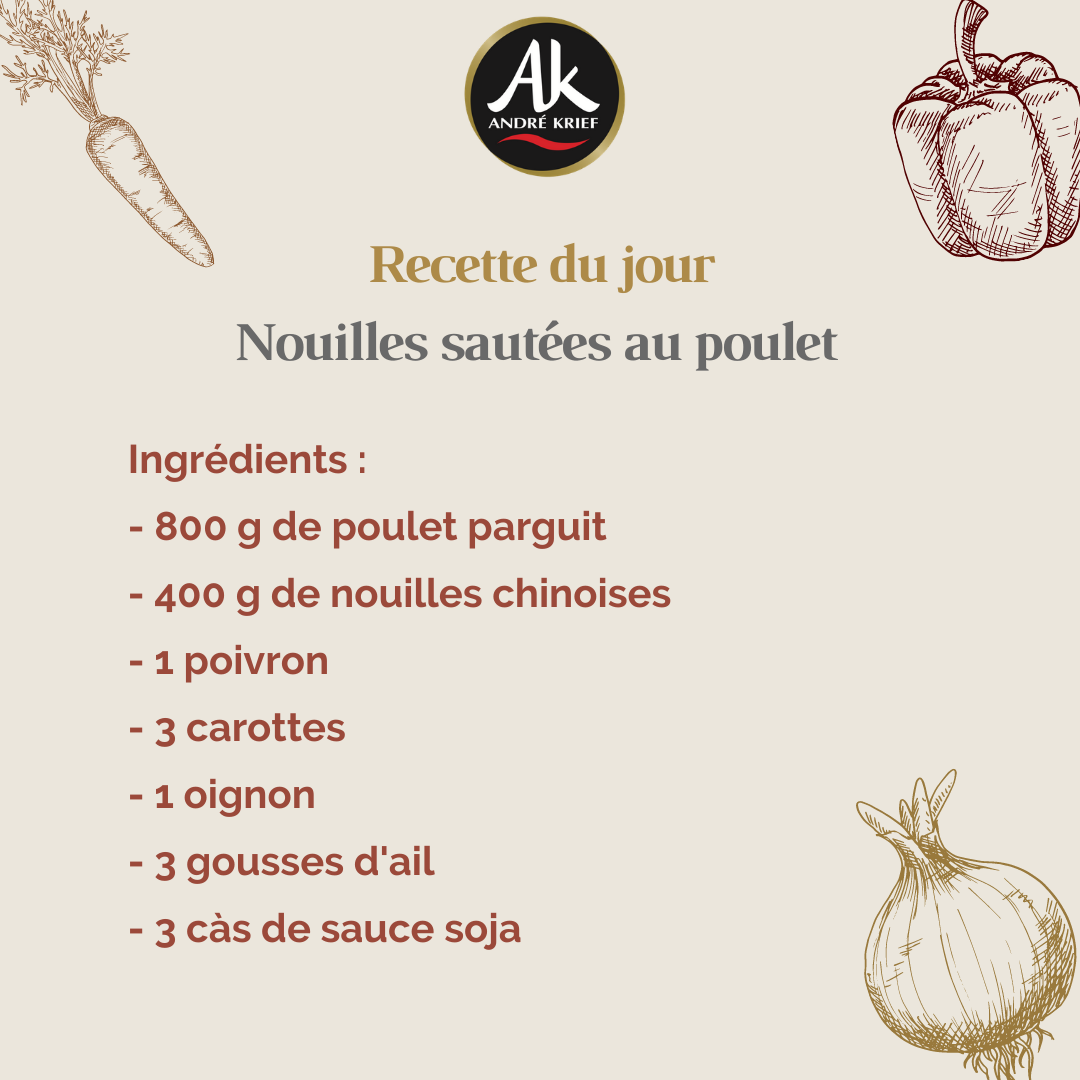 Nouilles sautées au poulet - Recette André Krief