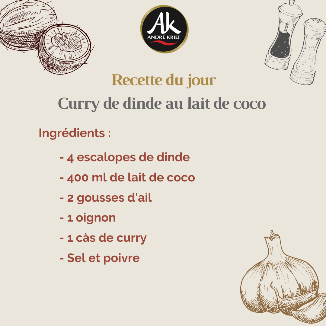Curry de dinde au lait de coco - Recette André Krief