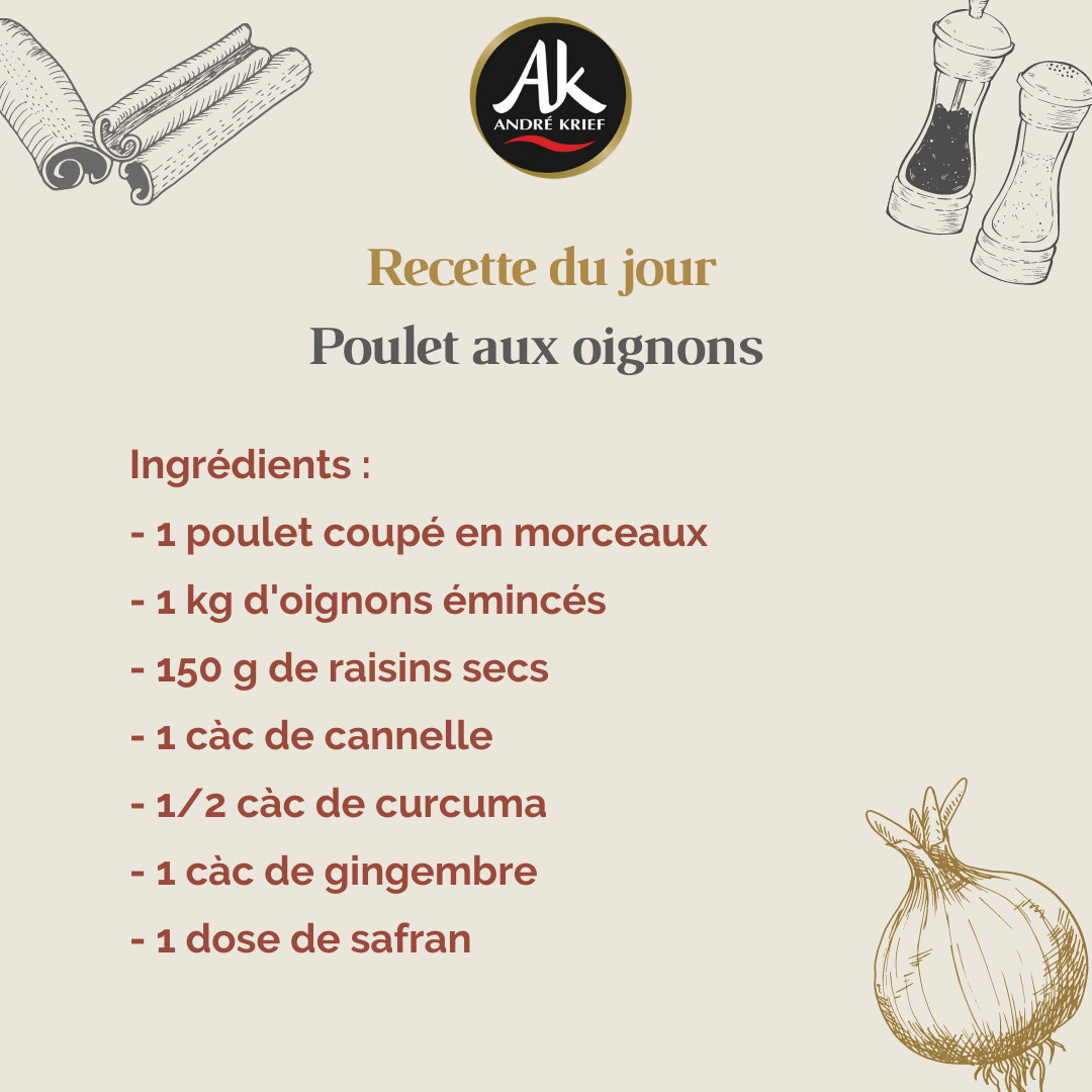 Poulet aux oignons - Recette André Krief