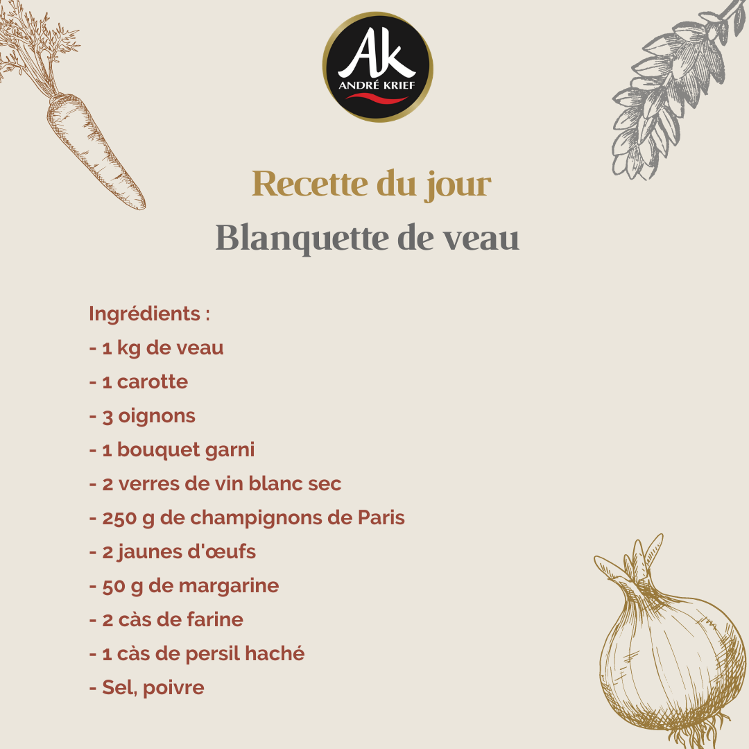 Blanquette de veau - Recette André Krief