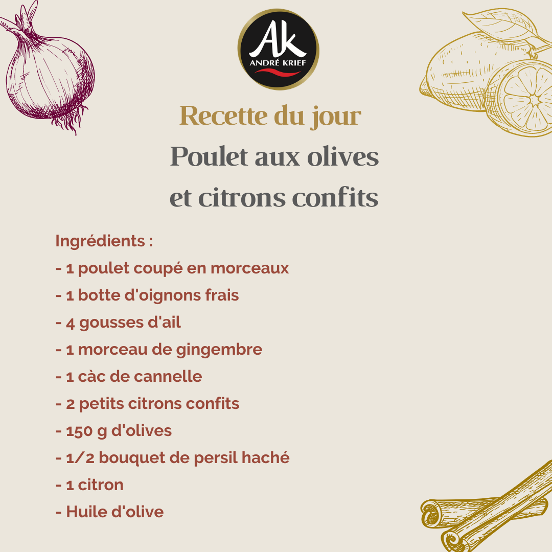 Poulet aux olives et citrons confits - Recette André Krief